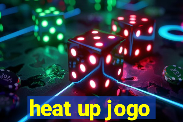 heat up jogo